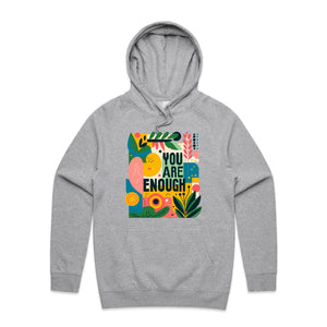 You are enough - hooded sweatshirt