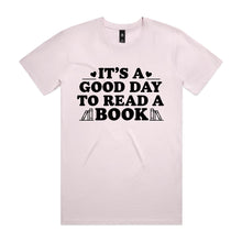 Load image into Gallery viewer, It's a good day to read a book
