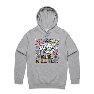 Celebrate minds of all kinds - hooded sweatshirt