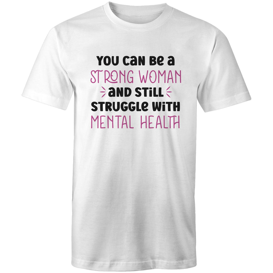 You can be a strong woman and still struggle with mental health