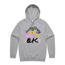 Load image into Gallery viewer, Everything will be ok - hooded sweatshirt