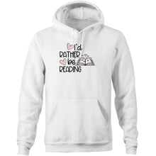 Load image into Gallery viewer, I&#39;d rather be reading - Pocket Hoodie Sweatshirt