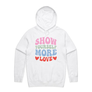 Show yourself more love - hooded sweatshirt