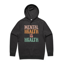 Load image into Gallery viewer, Mental health is health - hooded sweatshirt