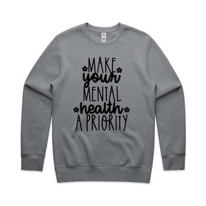 Make mental health a priority - crew neck sweatshirt
