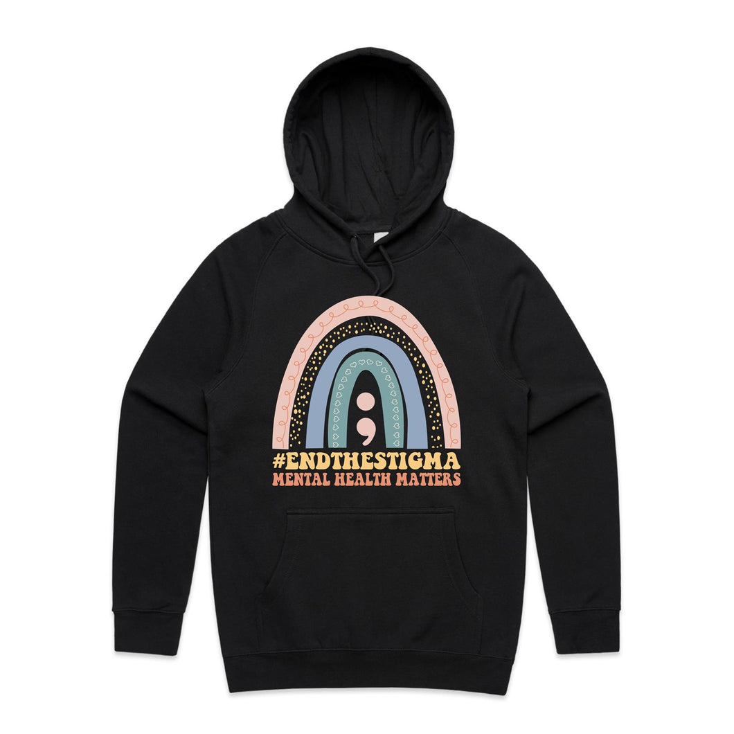 #end the stigma mental health matters - hooded sweatshirt