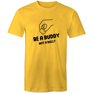 Be a buddy not a bully