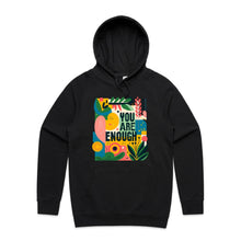 Load image into Gallery viewer, You are enough - hooded sweatshirt