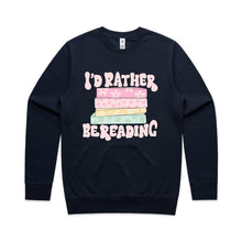 Load image into Gallery viewer, I'd rather be reading - crew neck sweatshirt