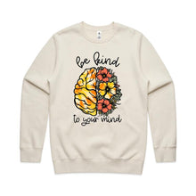 Load image into Gallery viewer, Be kind to your mind - crew neck sweatshirt