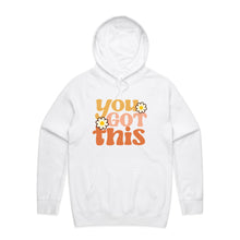 Load image into Gallery viewer, You got this - hooded sweatshirt