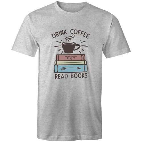 Drink coffee read books