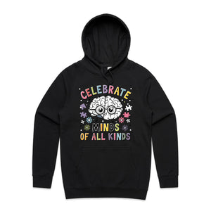 Celebrate minds of all kinds - hooded sweatshirt