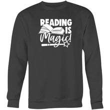 Load image into Gallery viewer, Reading is magic! - Crew Sweatshirt