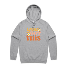 Load image into Gallery viewer, You got this - hooded sweatshirt