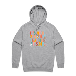 It's me Hi I'm the teacher it's me - hooded sweatshirt