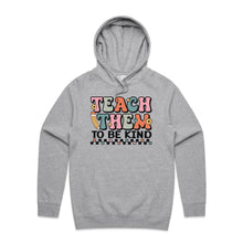 Load image into Gallery viewer, Teach them to be kind - hooded sweatshirt