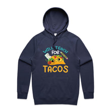 Load image into Gallery viewer, Will teach for tacos - hooded sweatshirt