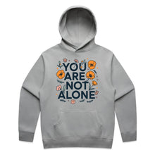 Load image into Gallery viewer, You are not alone - hooded sweatshirt