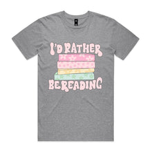 Load image into Gallery viewer, I'd rather be reading