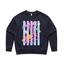 Load image into Gallery viewer, What if it all works out Relax Crew