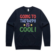 Load image into Gallery viewer, Going to therapy is cool - crew neck sweatshirt