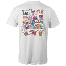 Load image into Gallery viewer, Dear staff member reading this…The work you do makes a difference, I’m proud of you, You belong here, you are respected, you are valued, you are appreciated (Print on back of t-shirt)