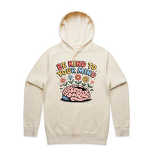 Load image into Gallery viewer, Be kind to your mind - hooded sweatshirt