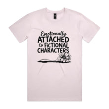 Load image into Gallery viewer, Emotionally attached to fictional characters