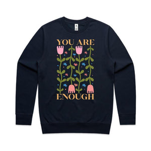 You are enough - crew neck sweatshirt