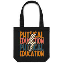 Load image into Gallery viewer, Physical education - Canvas Tote Bag