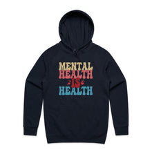 Load image into Gallery viewer, Mental health is health - hooded sweatshirt