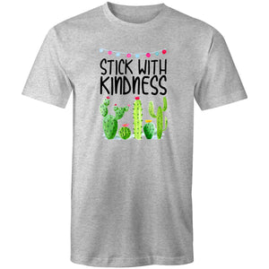 Stick with kindness