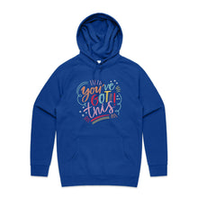 Load image into Gallery viewer, You&#39;ve got this - hooded sweatshirt
