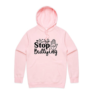 Stop bullying - hooded sweatshirt