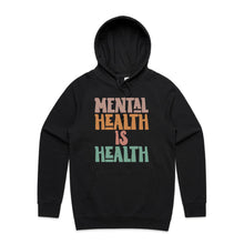 Load image into Gallery viewer, Mental health is health - hooded sweatshirt