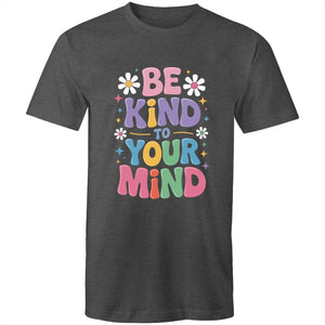 Be kind to your mind