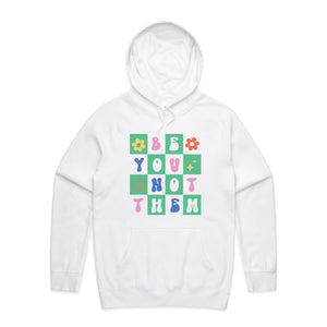 Be you not them - hooded sweatshirt
