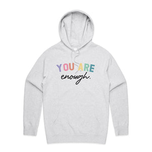 You are enough. - hooded sweatshirt