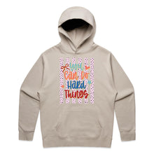 Load image into Gallery viewer, You can do hard things - hooded sweatshirt