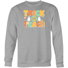 Load image into Gallery viewer, Trick or teach - Crew Sweatshirt