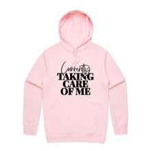 Load image into Gallery viewer, Currently taking care of me - hooded sweatshirt