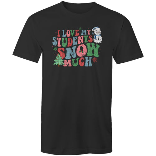I love my students snow much