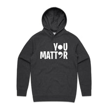 Load image into Gallery viewer, You Matter (semi-colon) - hooded sweatshirt
