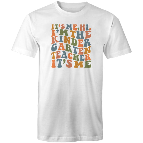 It's me, Hi. I'm the Kindergarten Teacher it's me