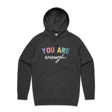 Load image into Gallery viewer, You are enough. - hooded sweatshirt