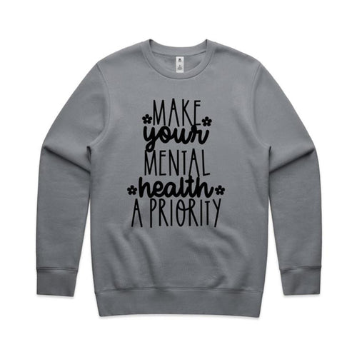 Make mental health a priority - crew neck sweatshirt