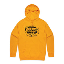 Load image into Gallery viewer, Sprinkle kindness around like confetti - hooded sweatshirt