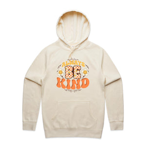 Always be kind - hooded sweatshirt