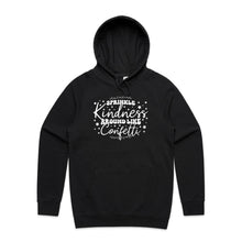 Load image into Gallery viewer, Sprinkle kindness around like confetti - hooded sweatshirt